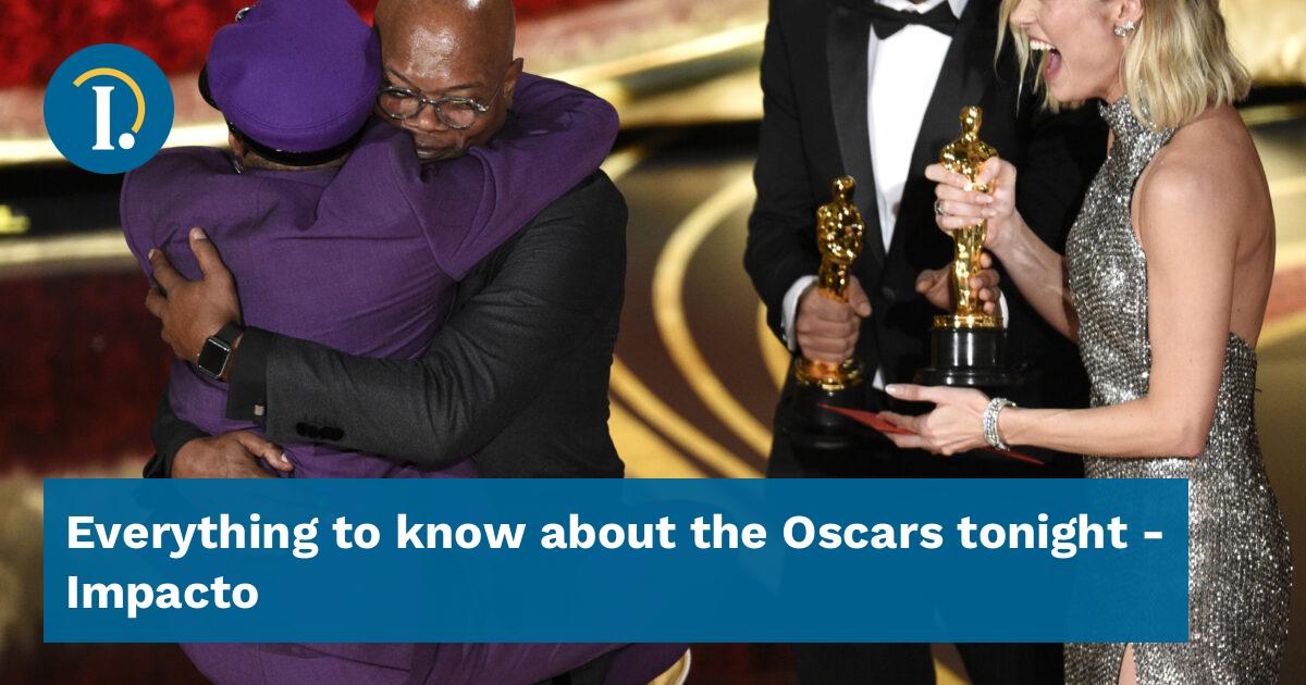 Everything to know about the Oscars tonight Impacto