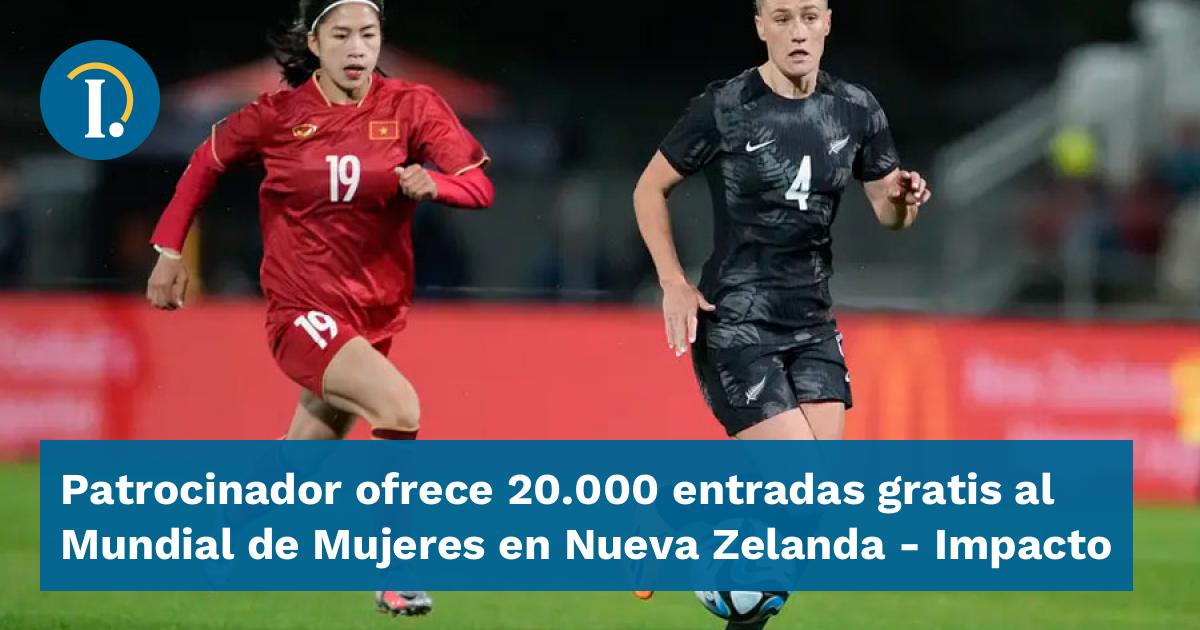 Patrocinador ofrece 20.000 entradas gratis al Mundial de Mujeres en