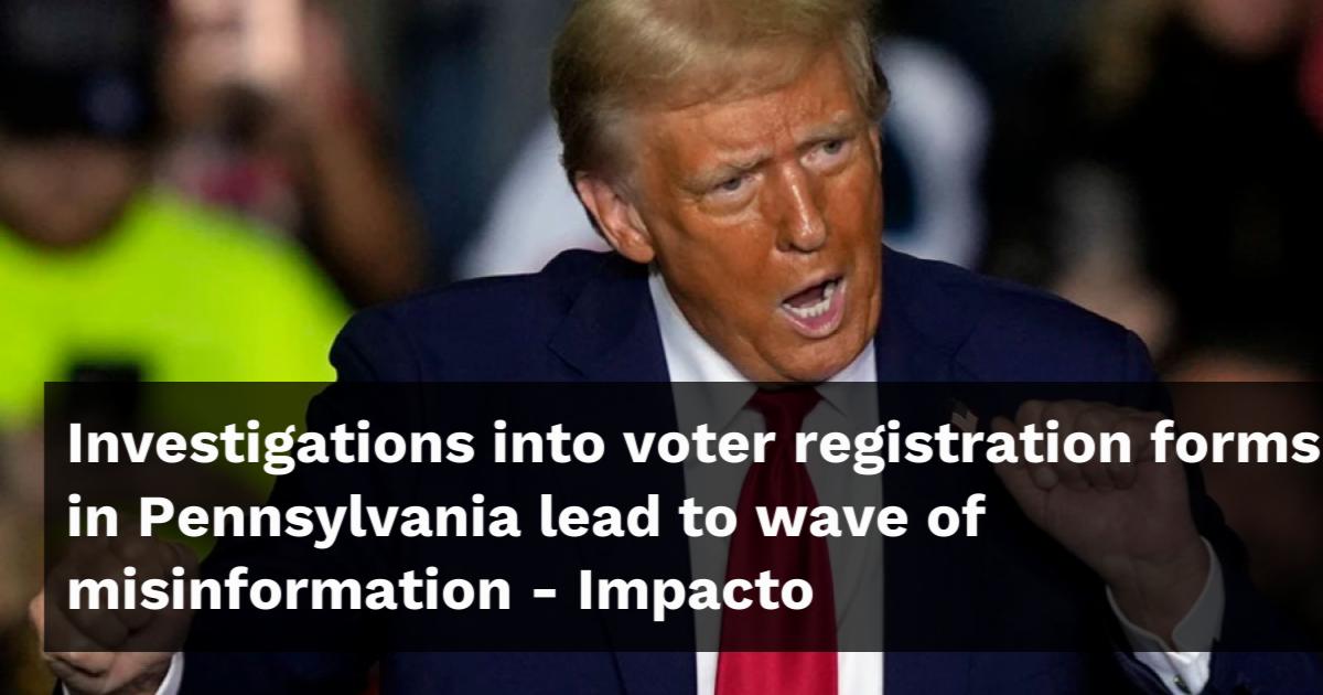 Investigations Into Voter Registration Forms In Pennsylvania Lead To ...