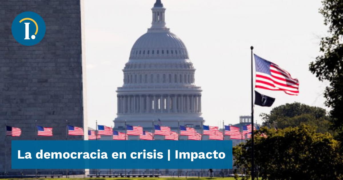 La Democracia En Crisis - Impacto