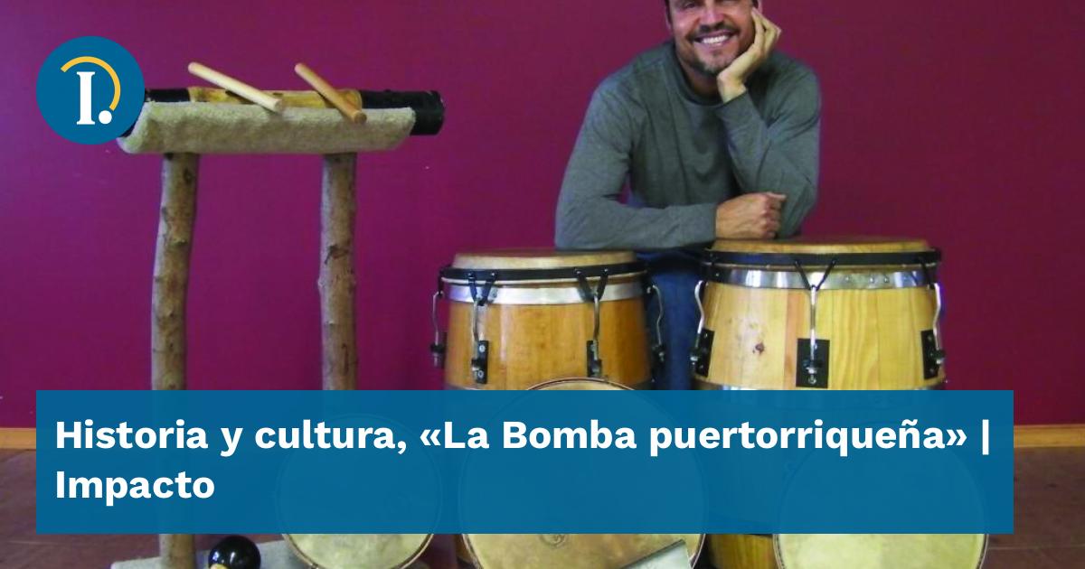 Historie a kultura, \La BombaHistorie a kultura, \La Bomba  